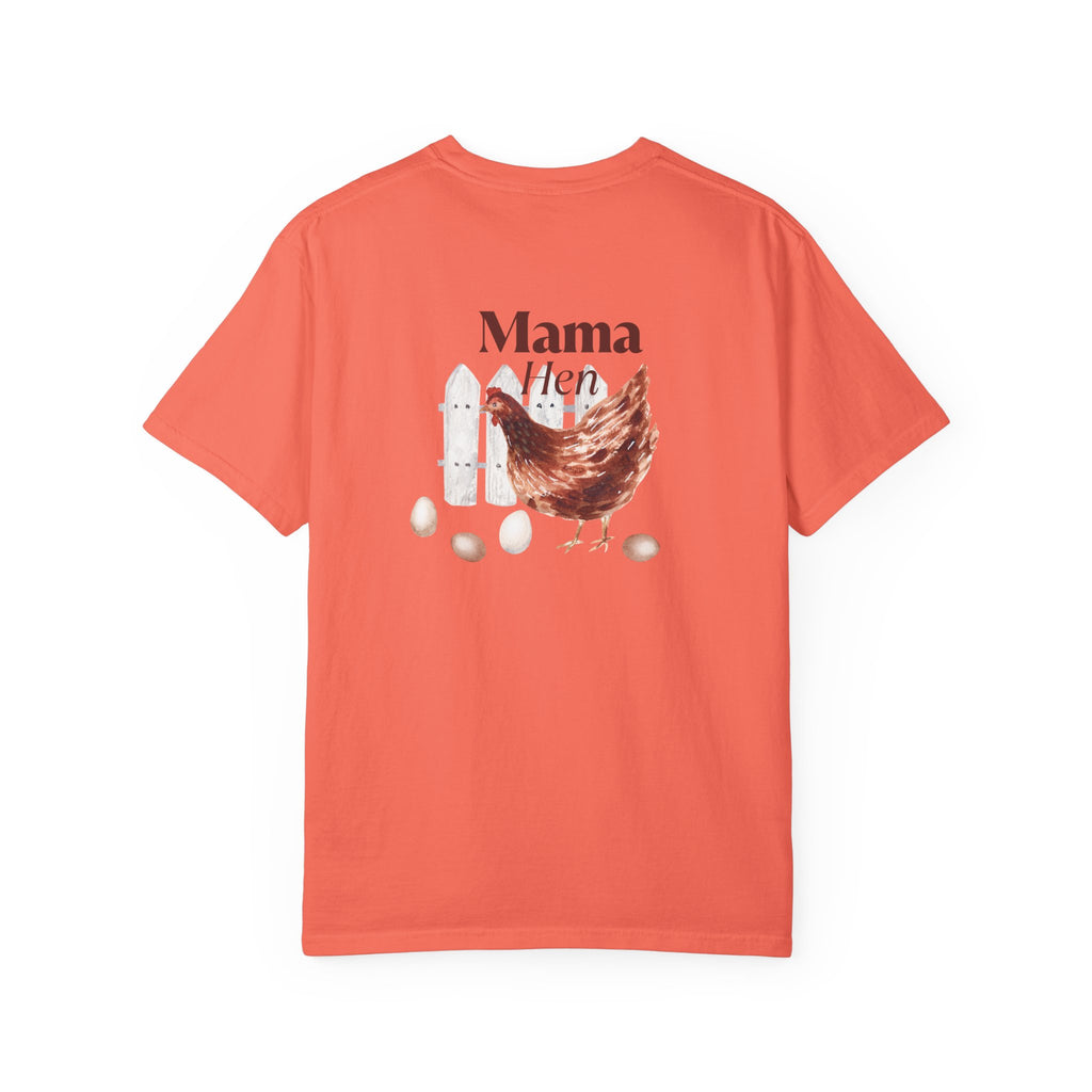 Mama Hen - Comfort Colors T-Shirt