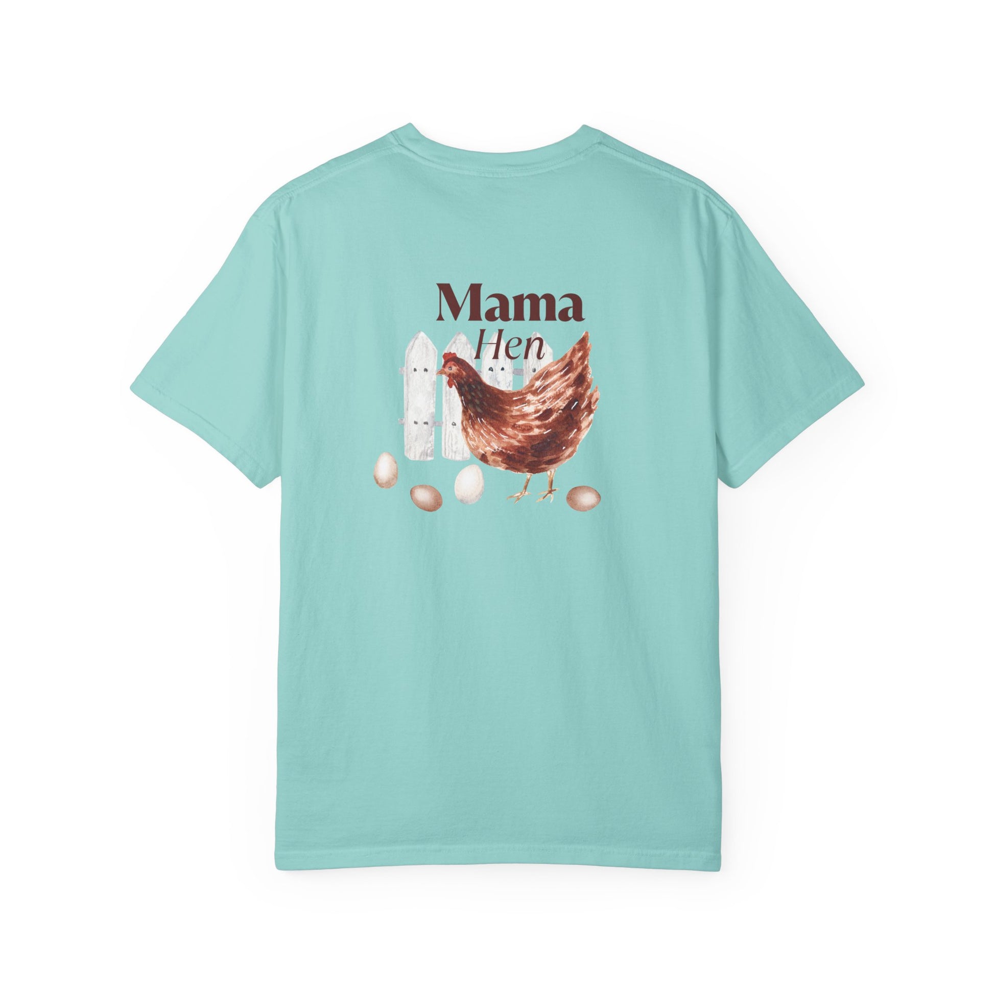 Mama Hen - Comfort Colors T-Shirt