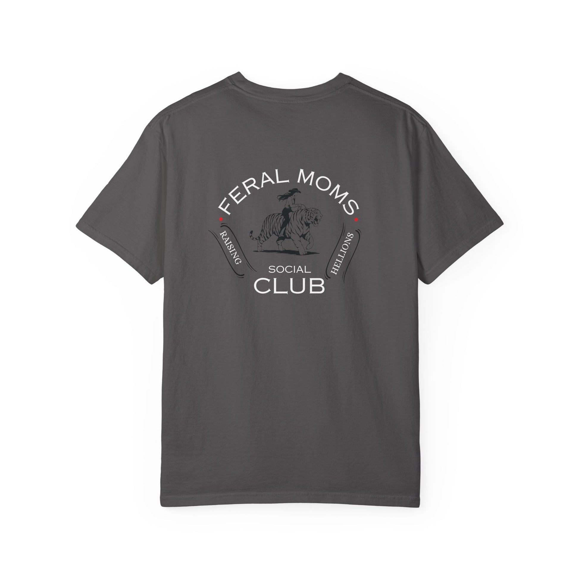 Feral Moms Social Club - Comfort Colors T-Shirt
