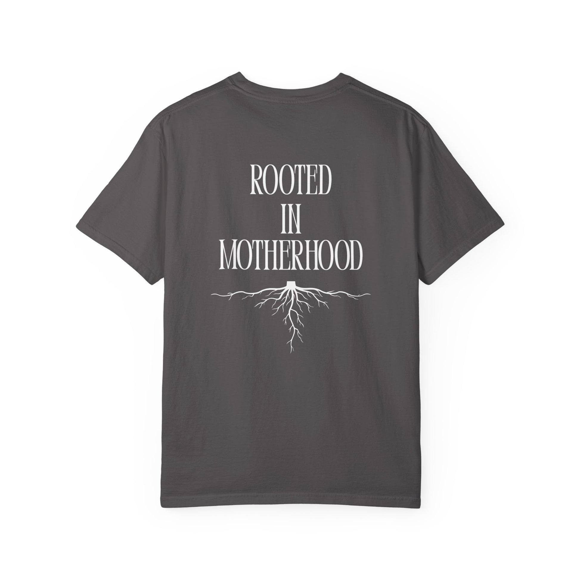 Rooted In Motherhood - Comfort Colors T-Shirt