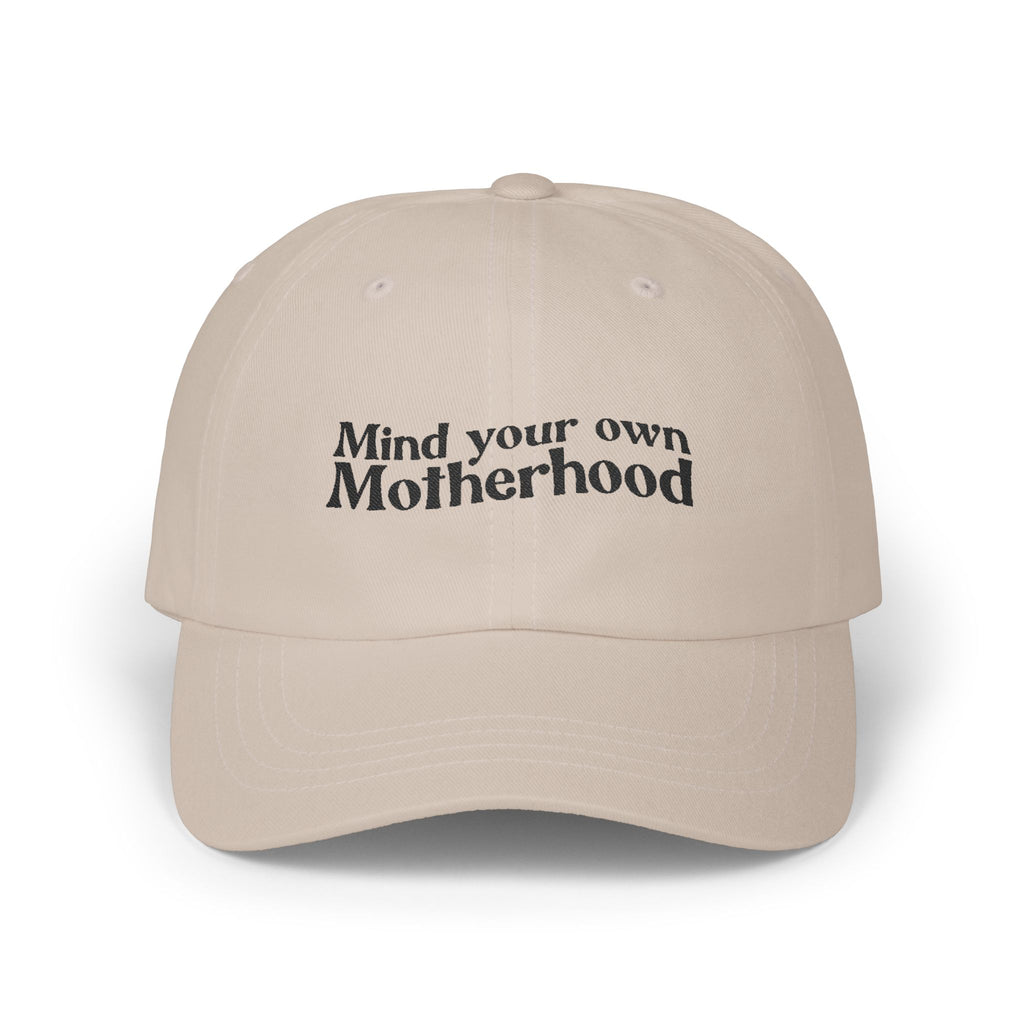 Mind Your Own Motherhood Classic Dad Cap