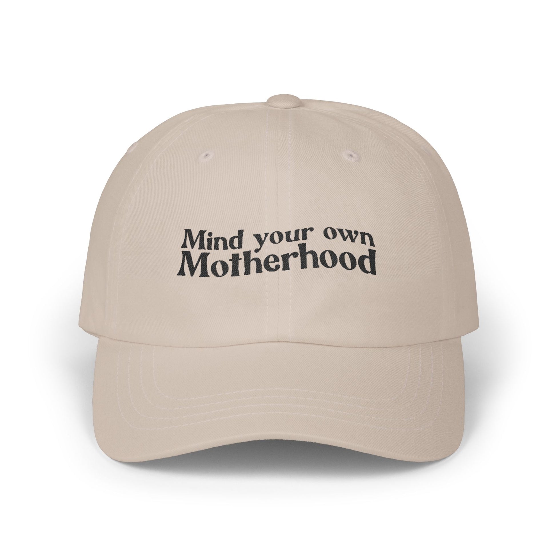 Mind Your Own Motherhood Classic Dad Cap