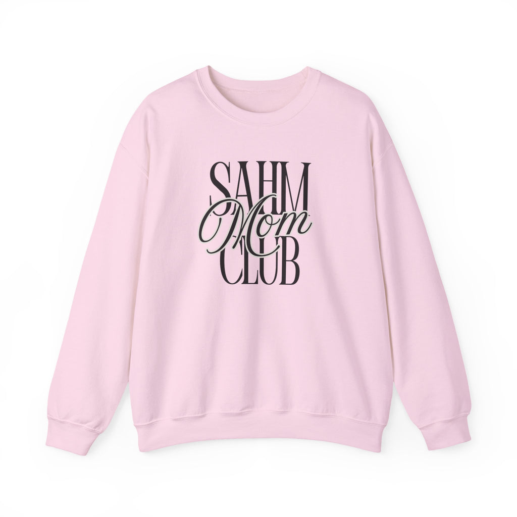 SAHM Mom Club Sweatshirt