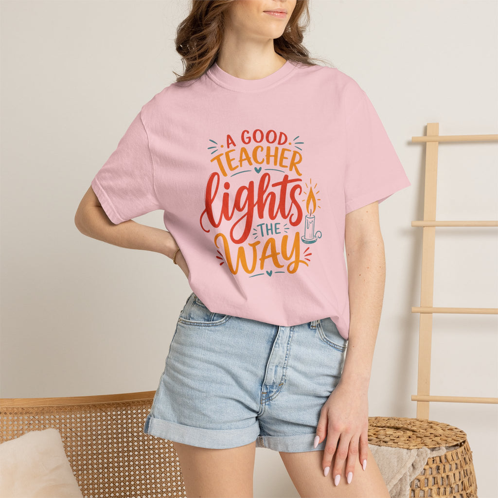 A Good Teacher Lights the Way T-shirt | Teacher Appreciation Tee