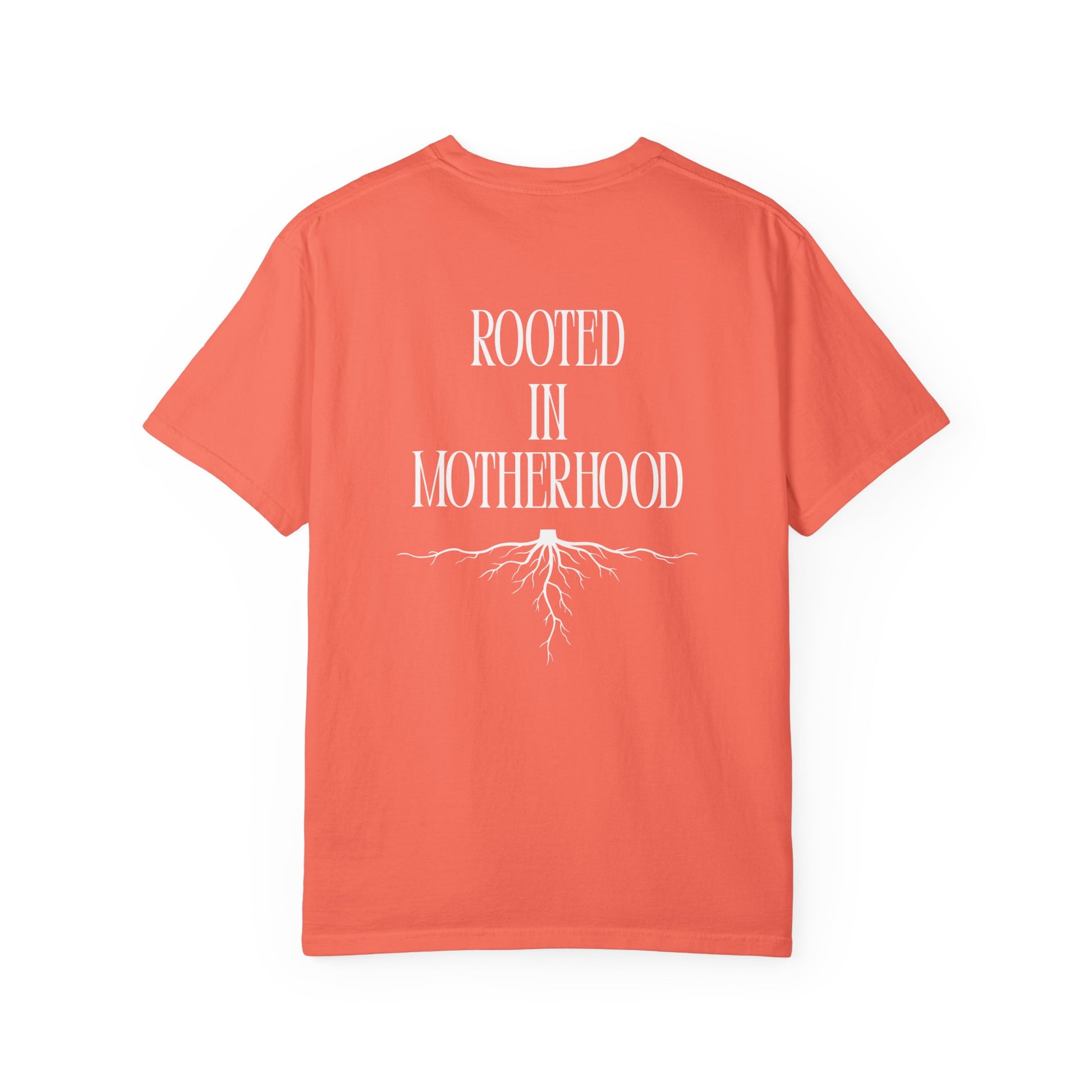 Rooted In Motherhood - Comfort Colors T-Shirt