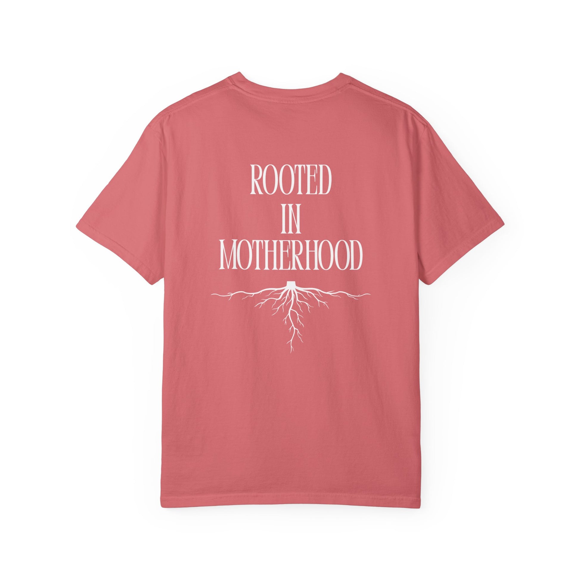 Rooted In Motherhood - Comfort Colors T-Shirt