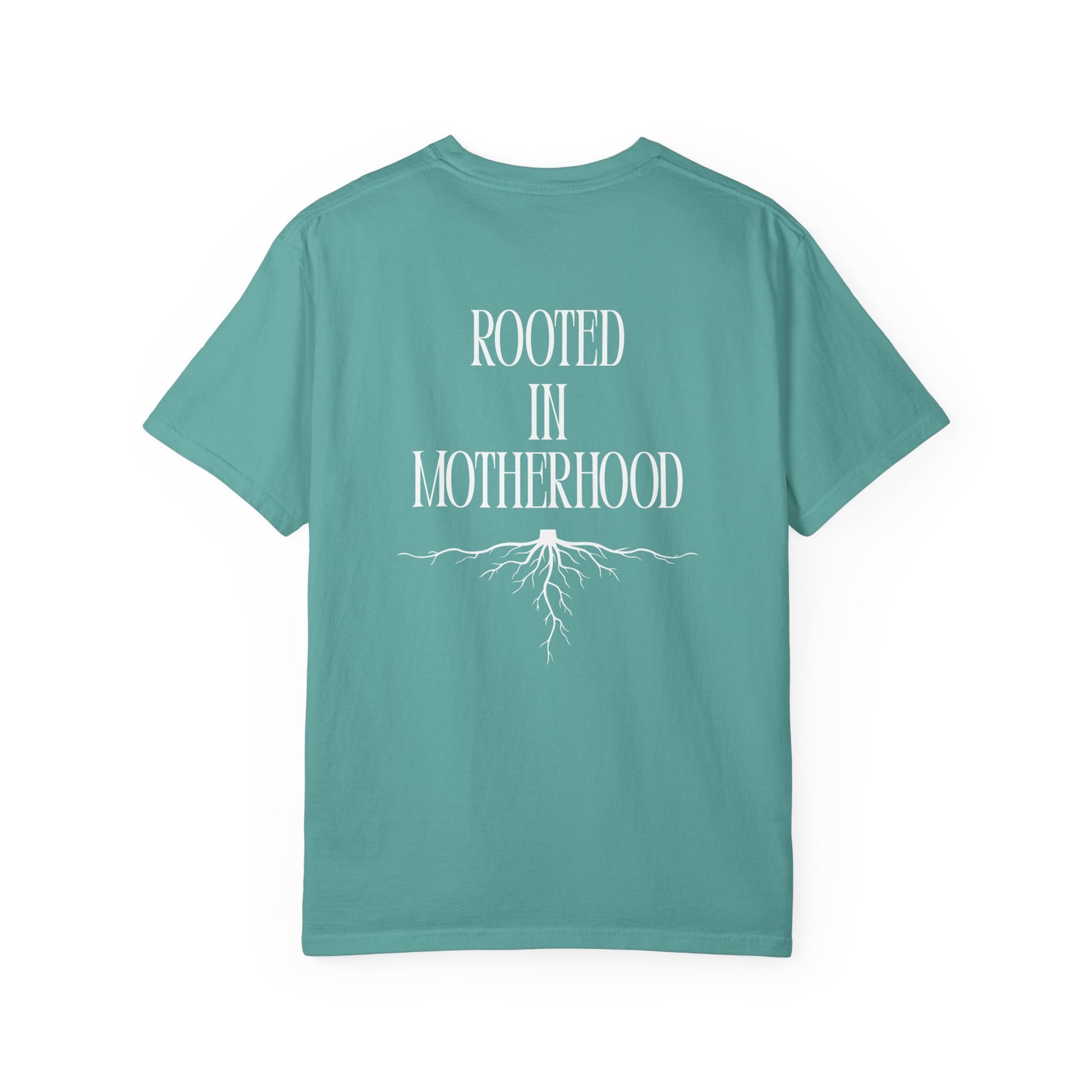 Rooted In Motherhood - Comfort Colors T-Shirt