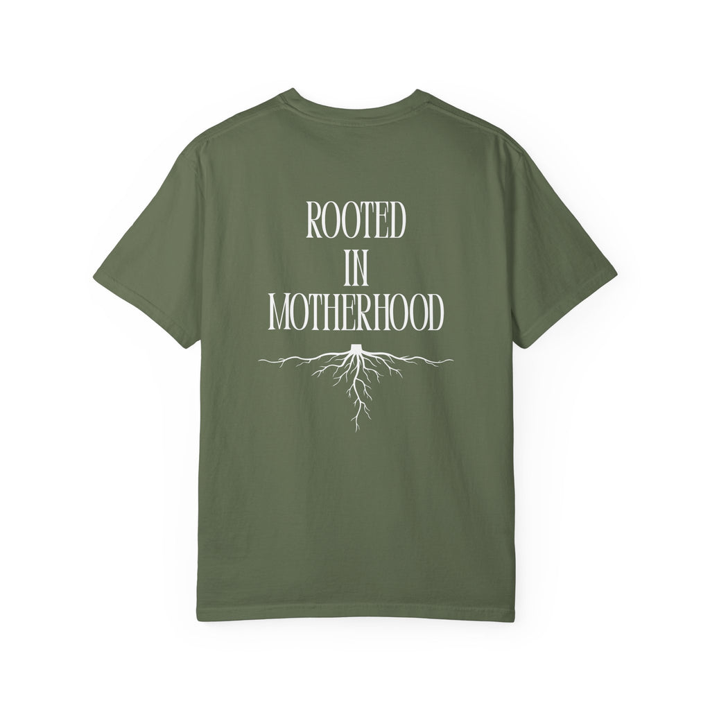 Rooted In Motherhood - Comfort Colors T-Shirt