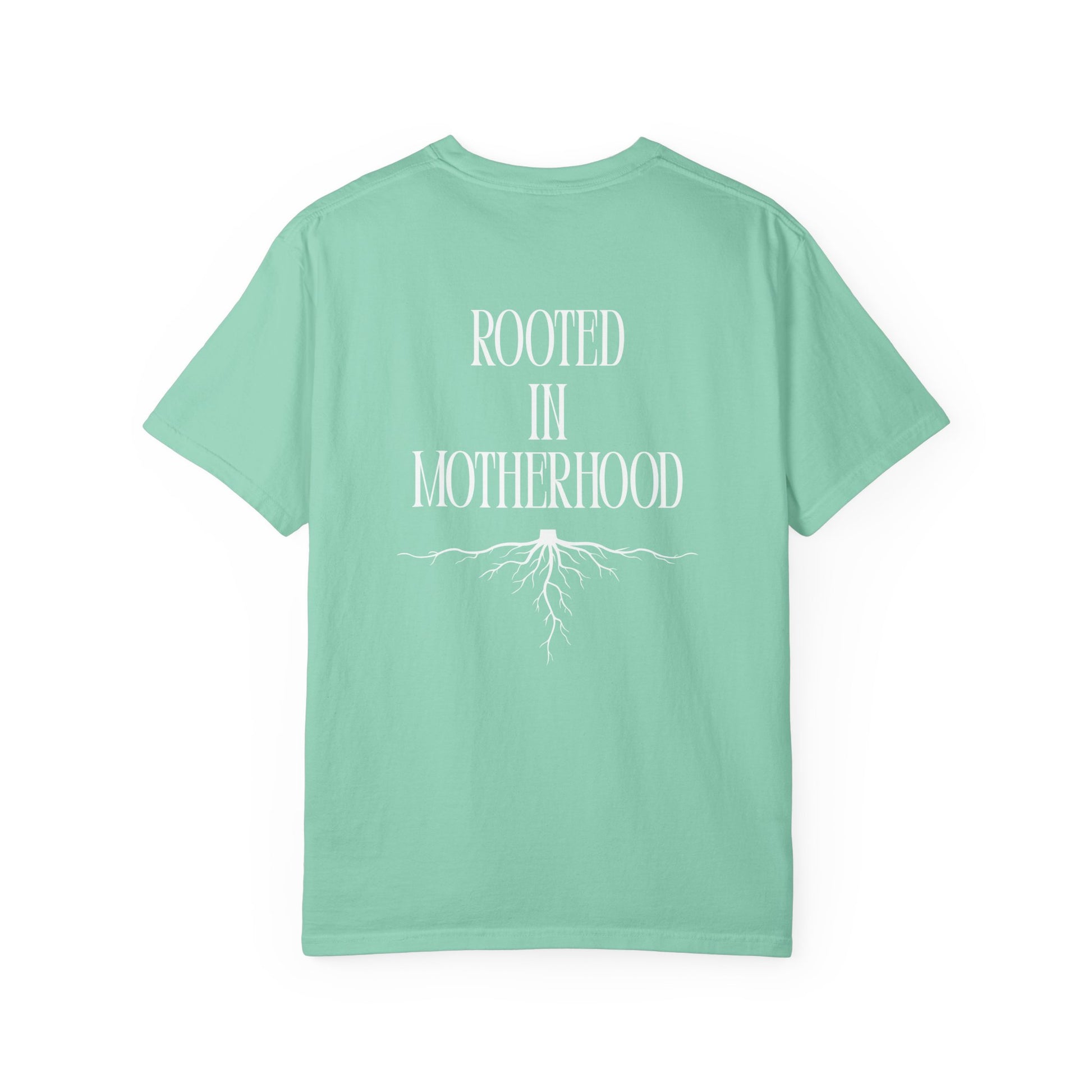 Rooted In Motherhood - Comfort Colors T-Shirt