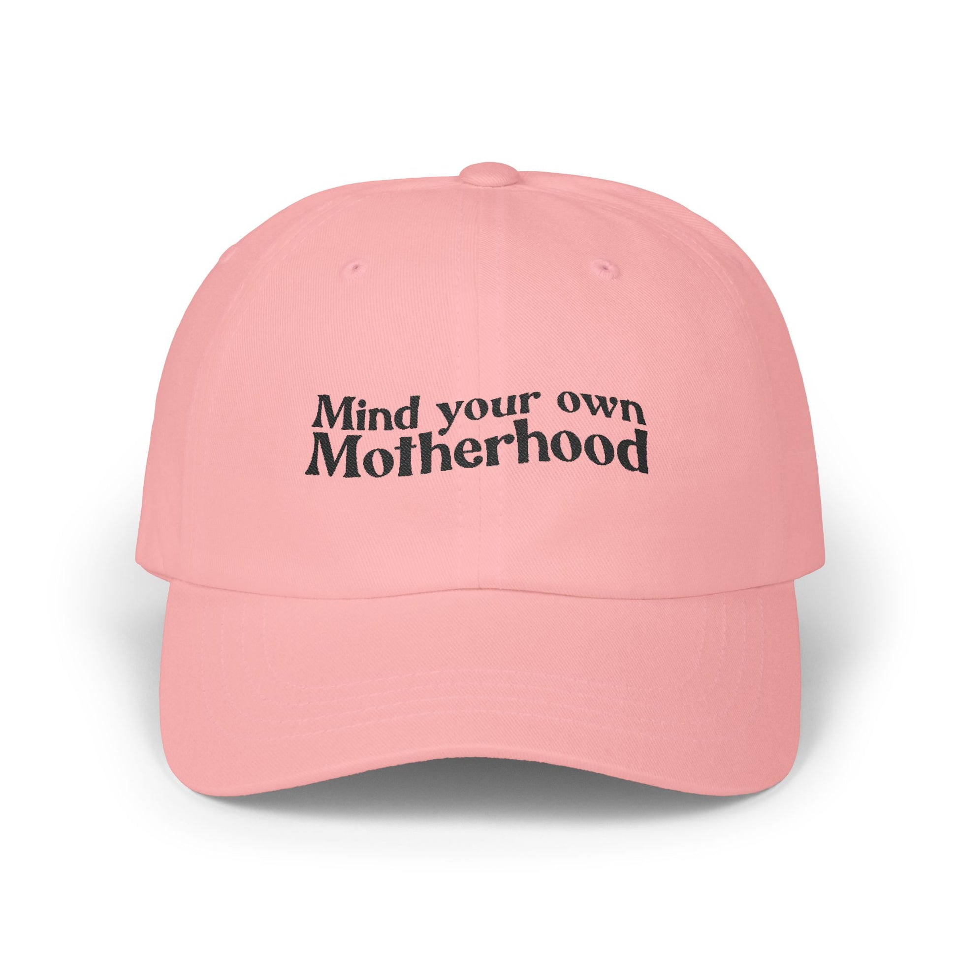 Mind Your Own Motherhood Classic Dad Cap