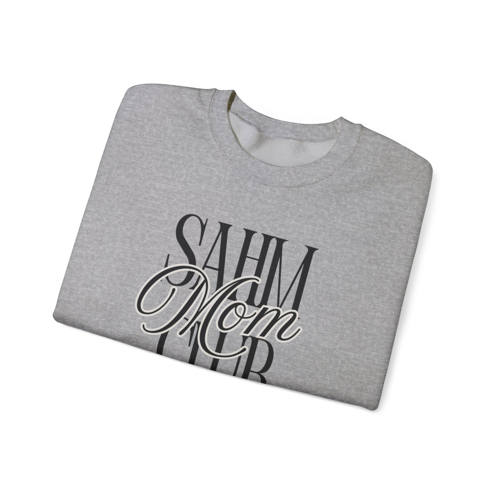 SAHM Mom Club Sweatshirt