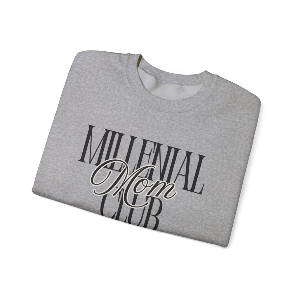 Millennial Mom Club Sweatshirt
