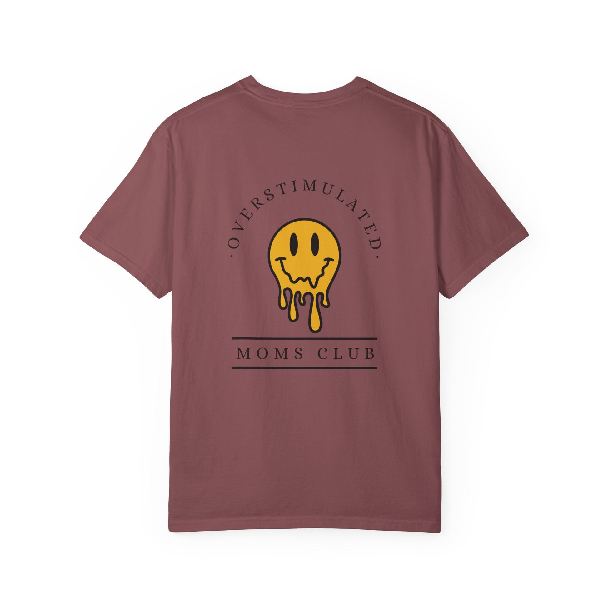 Overstimulated Moms Club - Comfort Colors T-Shirt