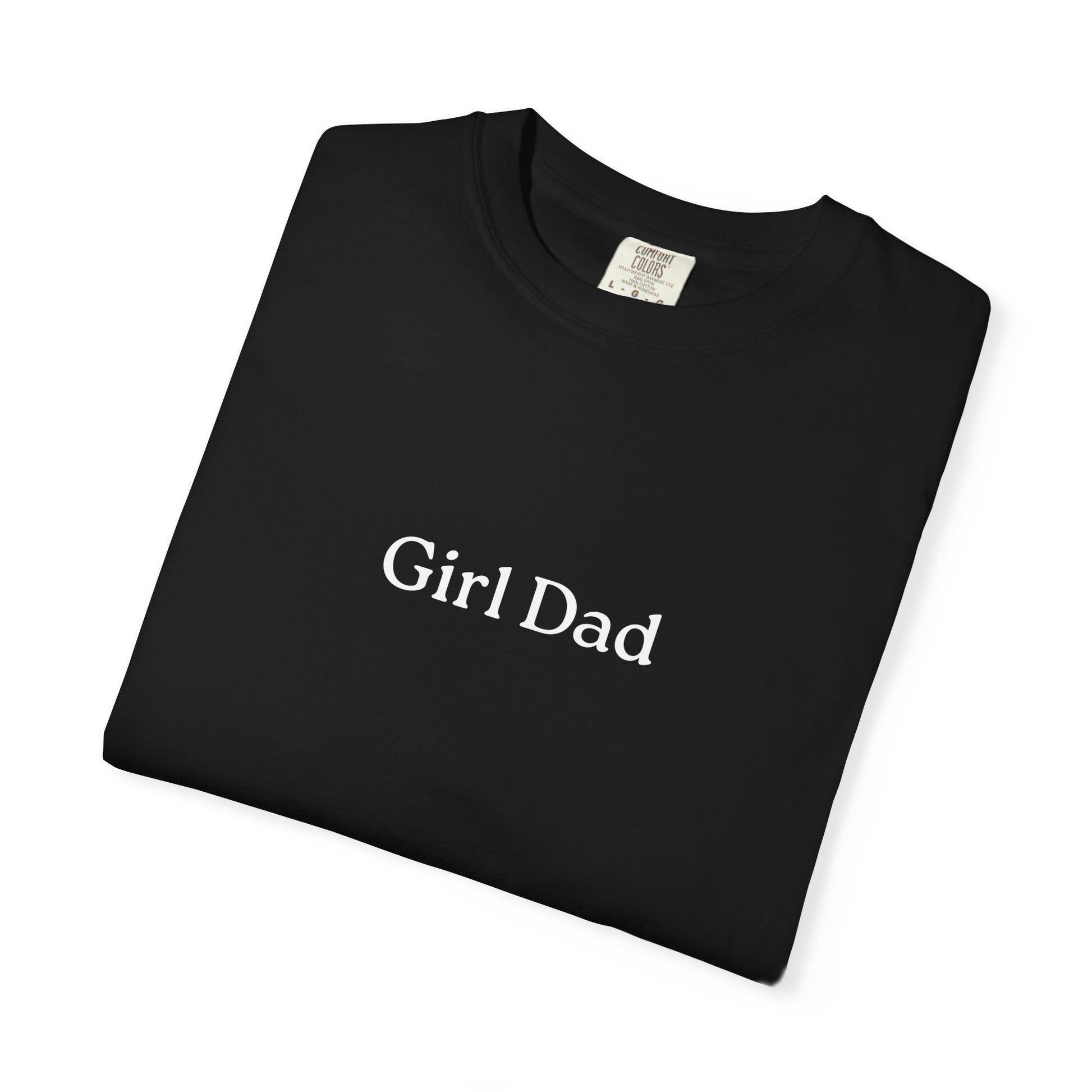 Girl Dad Comfort Colors Tee