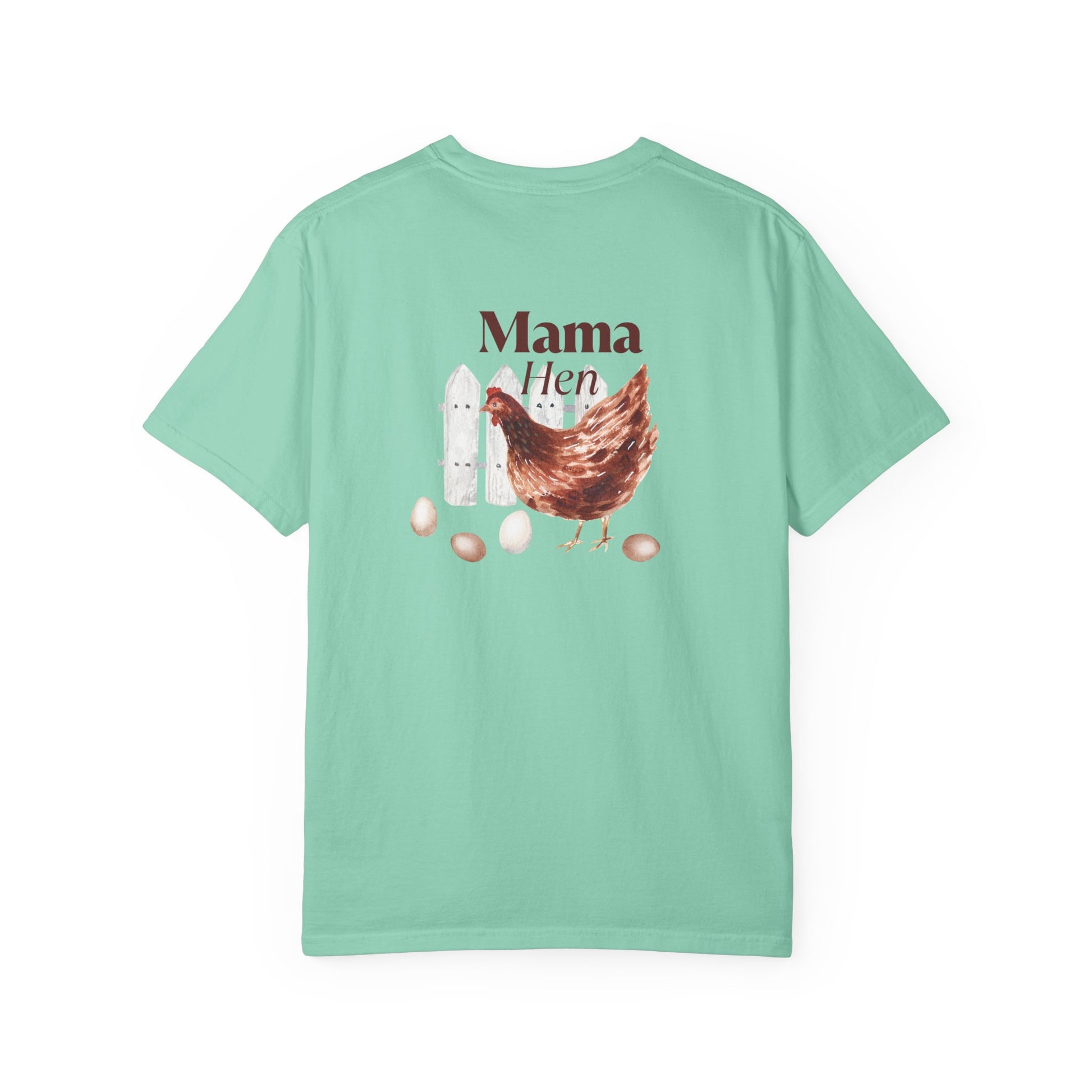 Mama Hen - Comfort Colors T-Shirt