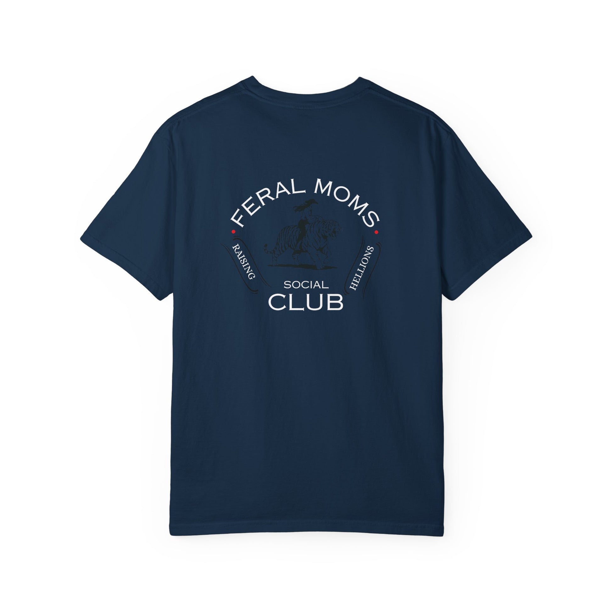 Feral Moms Social Club - Comfort Colors T-Shirt