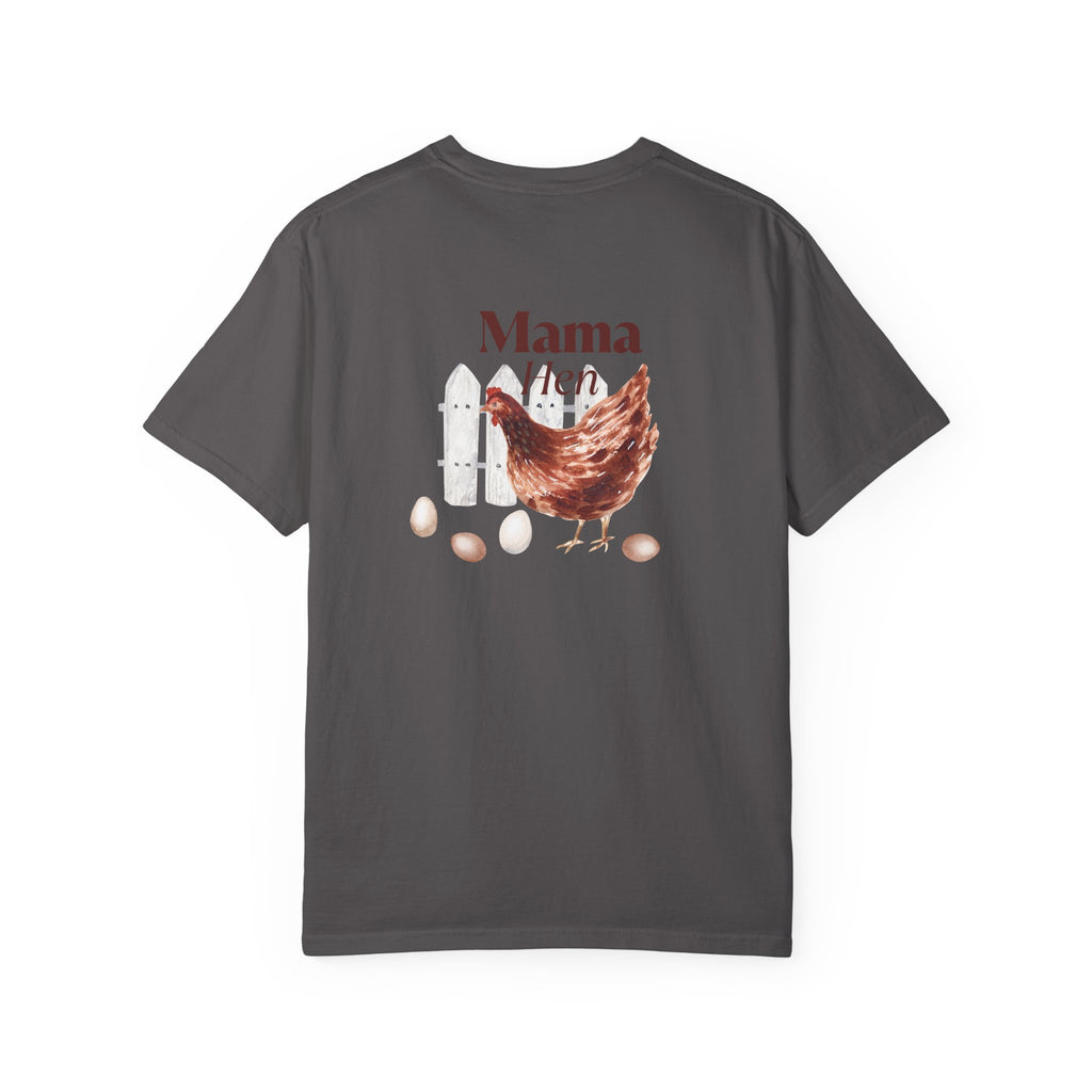 Mama Hen - Comfort Colors T-Shirt