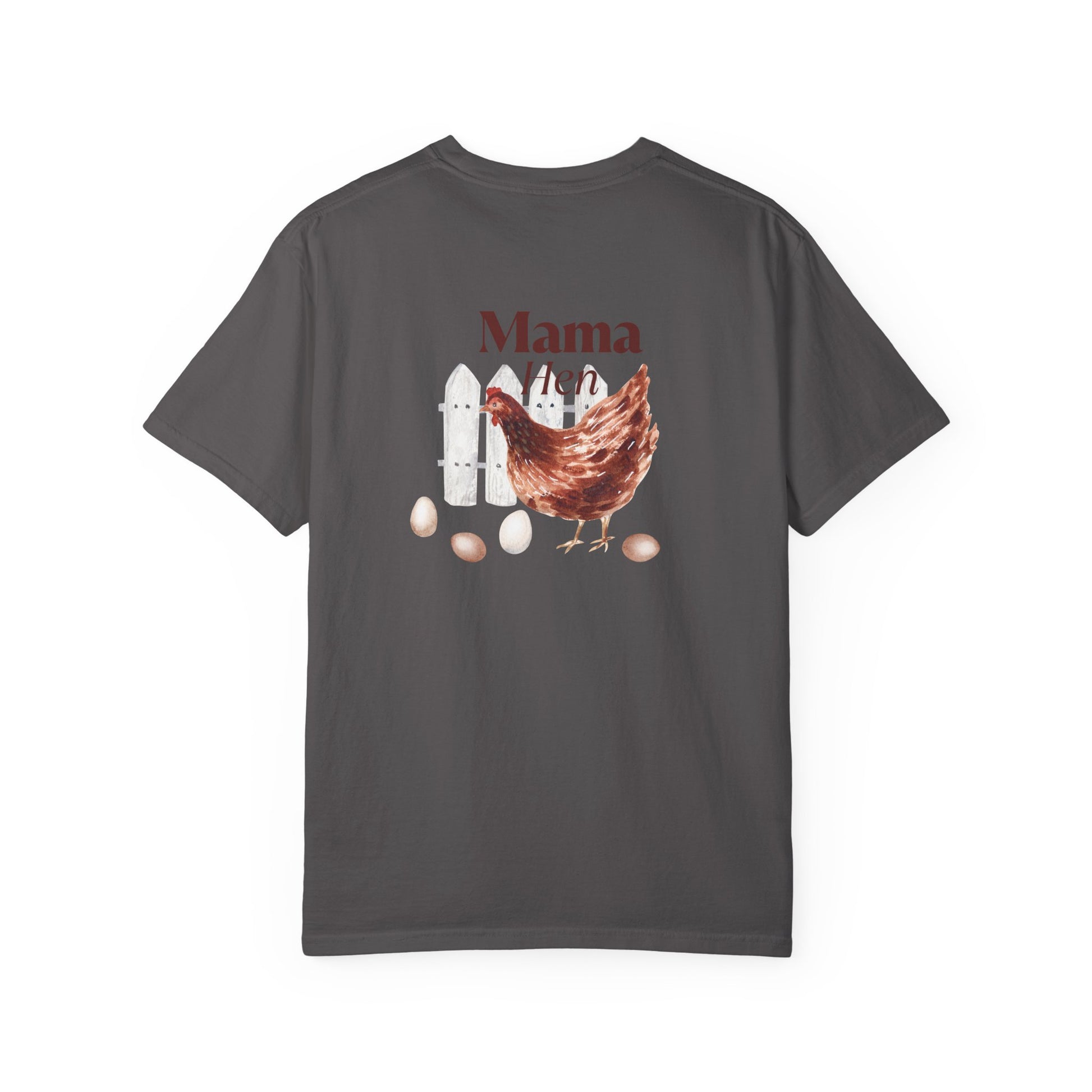 Mama Hen - Comfort Colors T-Shirt