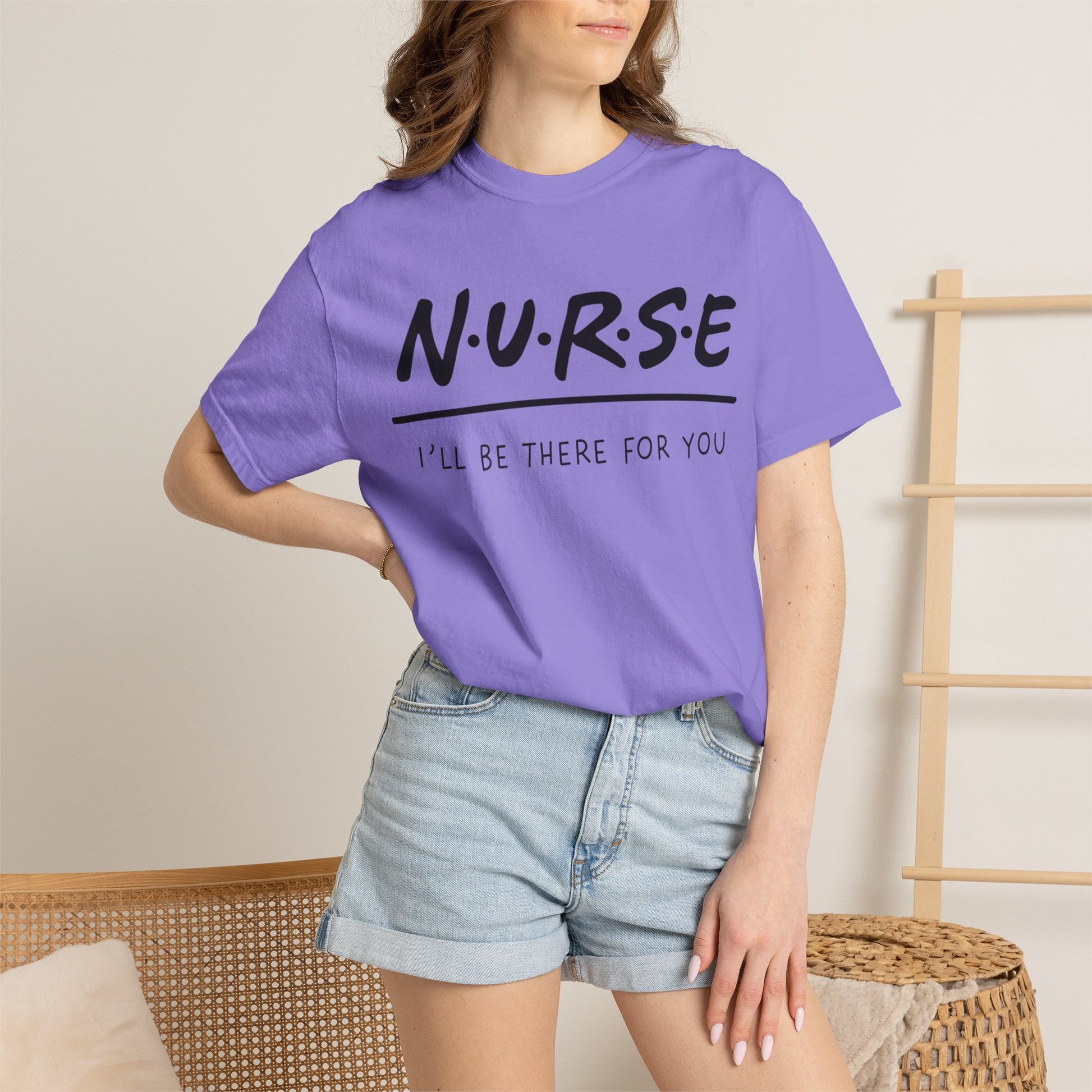 N.U.R.S.E. I'll Be There For You T-shirt | Nurse Typography Tee
