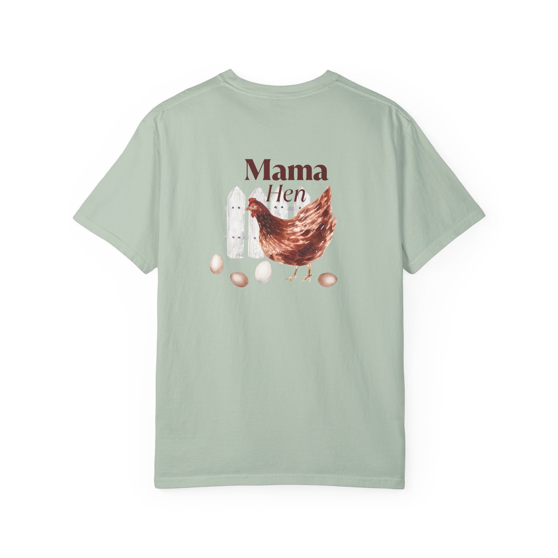 Mama Hen - Comfort Colors T-Shirt