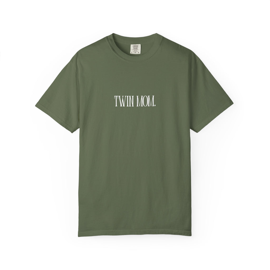Twin Mom - Comfort Colors T-Shirt