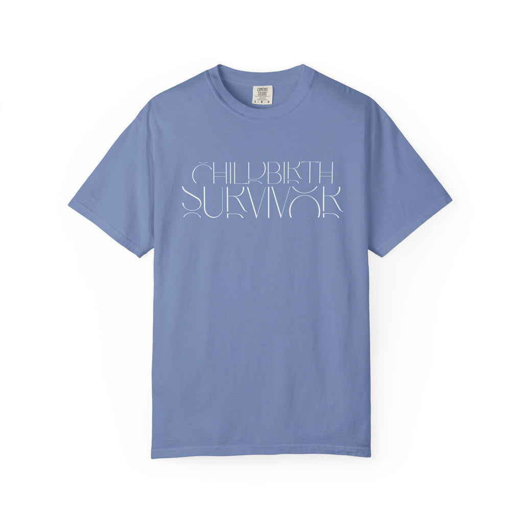 Childbirth Survivor Comfort Colors T-Shirt