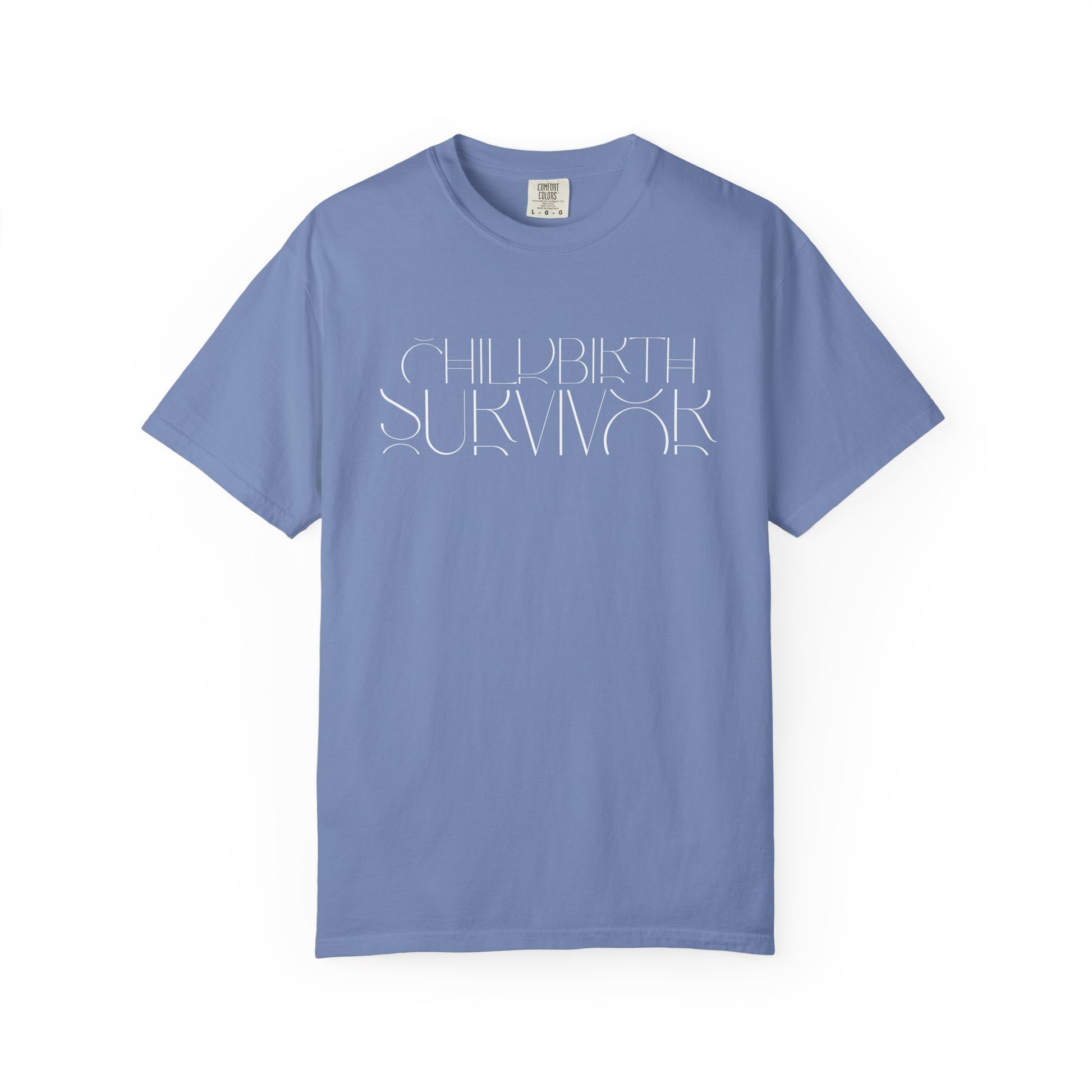 Childbirth Survivor Comfort Colors T-Shirt