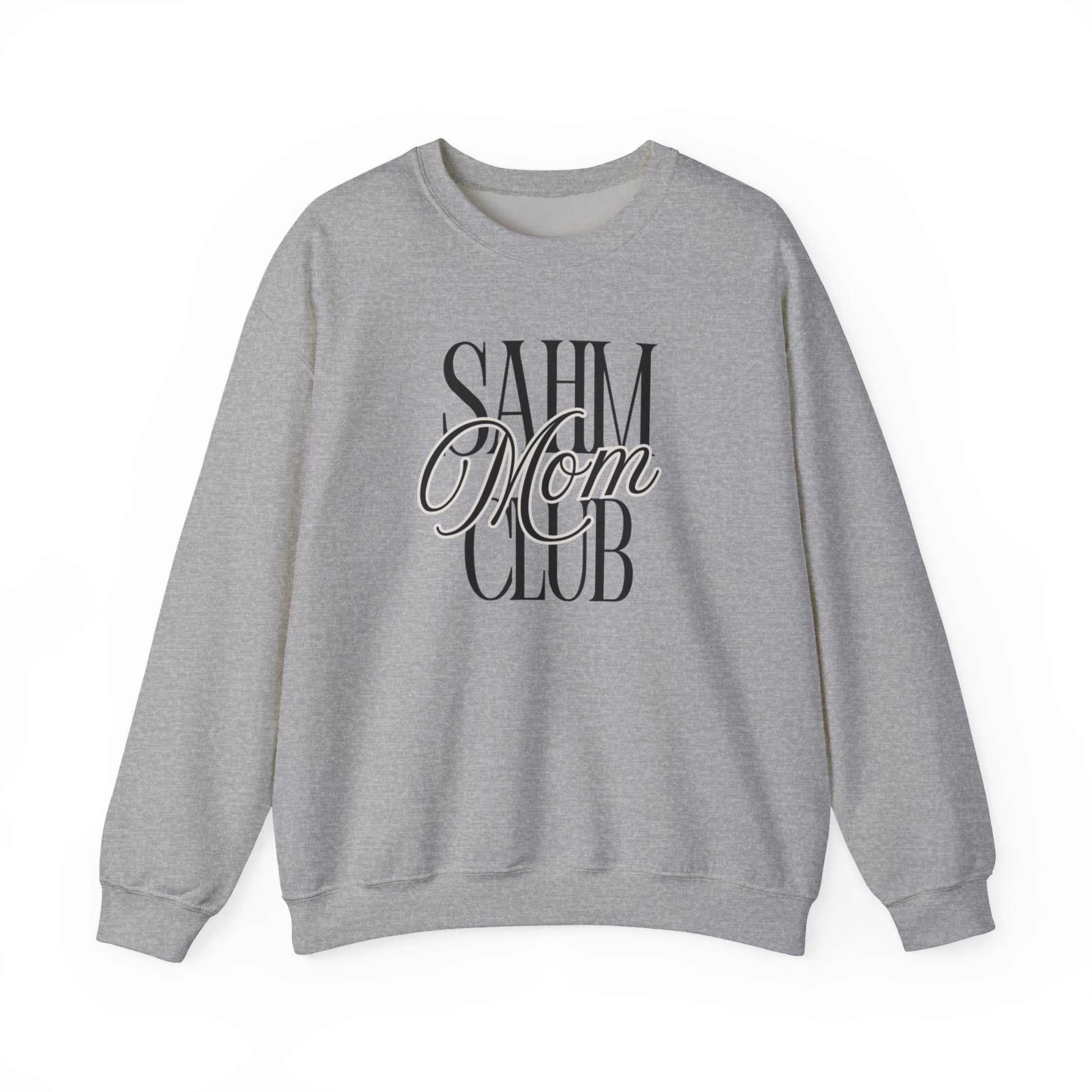SAHM Mom Club Sweatshirt