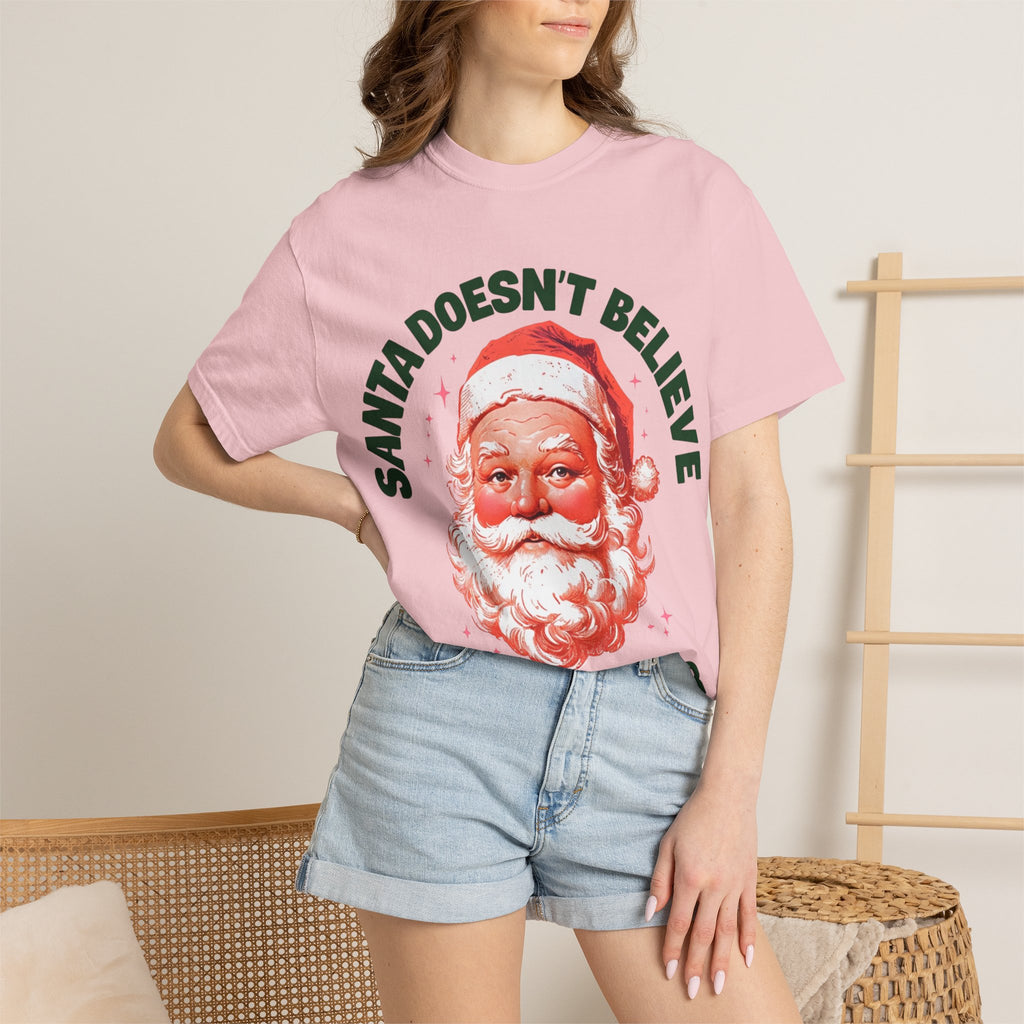 Santa Doesn't Believe in You Either T-Shirt | Retro Santa Christmas Tee