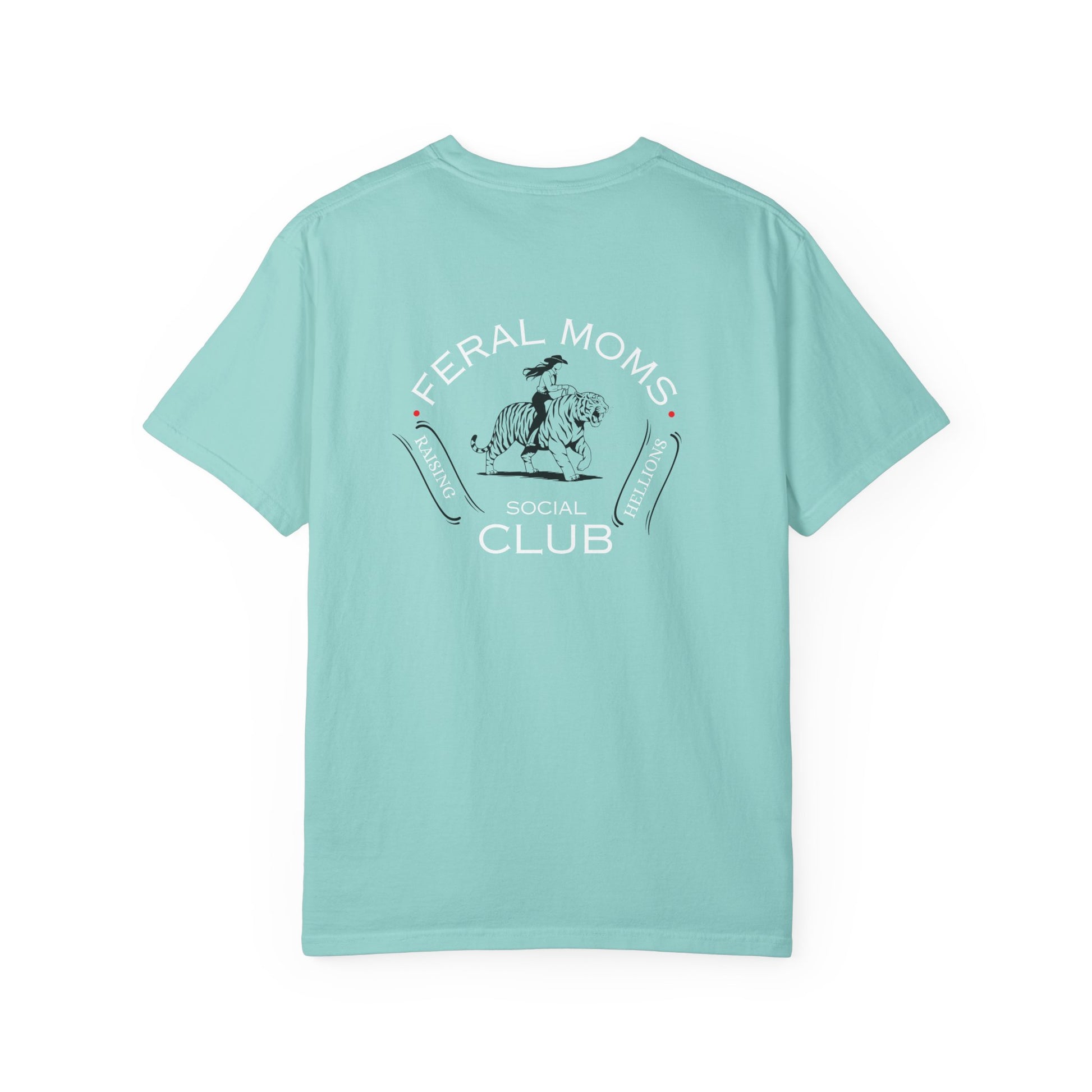 Feral Moms Social Club - Comfort Colors T-Shirt